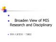 Broaden View of MIS Research and Disciplinary PowerPoint PPT Presentation