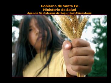 Gobierno de Santa Fe Ministerio de Salud Agencia Santafesina de Seguridad Alimentaria