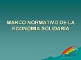 MARCO NORMATIVO DE LA ECONOM PowerPoint PPT Presentation
