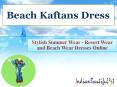 Beach Kaftan Dress PowerPoint PPT Presentation