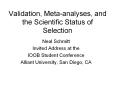 Validation, Meta-analyses, and the Scientific Status of Selection PowerPoint PPT Presentation
