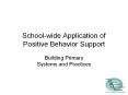 School-wide Application of Positive Behavior Support PowerPoint PPT Presentation
