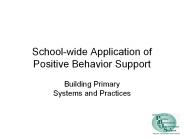 School-wide Application of Positive Behavior Support