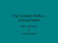 The Golden Ratio is Everywhere! PowerPoint PPT Presentation