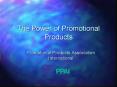 The Power of Promotional Products PowerPoint PPT Presentation