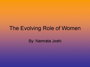 The Evolving Role of Women