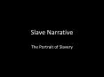 Slave Narrative PowerPoint PPT Presentation