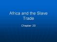 Africa and the Slave Trade PowerPoint PPT Presentation
