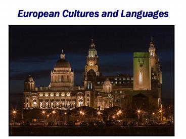 European Cultures and Languages