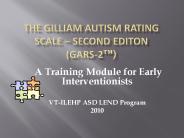 The Gilliam Autism Rating Scale 