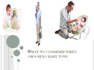 WHAT TO CONSIDER WHEN CHOOSING BABY TOYS