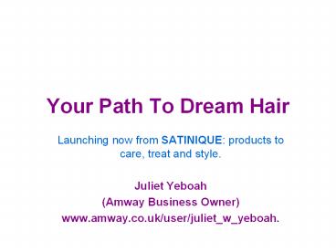 Your Path to Dream Hair