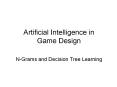 Artificial Intelligence in Game Design PowerPoint PPT Presentation