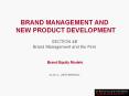 BRAND MANAGEMENT AND  NEW PRODUCT DEVELOPMENT SECTION 4B Brand Management and the Firm  Brand Equity Models    ALAN L. WHITEBREAD PowerPoint PPT Presentation