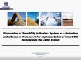 Elaboration of Smart City Indicators System as a Guideline and a Common Framework for Implementation of Smart City Initiatives in the APEC Region PowerPoint PPT Presentation