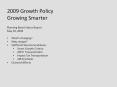 2009 Growth Policy Growing Smarter PowerPoint PPT Presentation