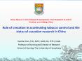 China Tobacco Control Research Symposium- From Research to Action October, 2011, Lijiang, China  Role of cessation in accelerating tobacco control and the status of cessation research in China PowerPoint PPT Presentation