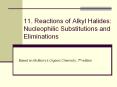 11. Reactions of Alkyl Halides: Nucleophilic Substitutions and Eliminations PowerPoint PPT Presentation