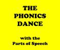 THE PHONICS DANCE with the Parts of Speech PowerPoint PPT Presentation