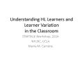 Understanding HL Learners and Learner Variation in the Classroom PowerPoint PPT Presentation