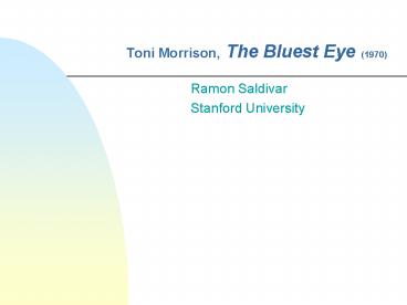 Toni Morrison, The Bluest Eye (1970)