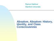 Absalom, Absalom: History, Identity, and Class Consciousness