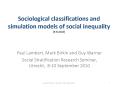Sociological classifications and simulation models of social inequality [9.9.2010] PowerPoint PPT Presentation