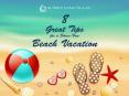 8 Great Tips for a Stress-Free Beach Vacation PowerPoint PPT Presentation