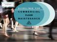 Guidelines for Commercial Floor Maintenance PowerPoint PPT Presentation