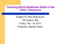 Teaching Work Readiness Skills in the ESOL Classroom PowerPoint PPT Presentation