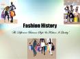 Fashion History PowerPoint PPT Presentation