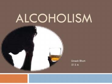 Alcoholism