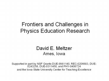 Frontiers and Challenges in Physics Education Research