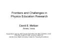 Frontiers and Challenges in Physics Education Research PowerPoint PPT Presentation