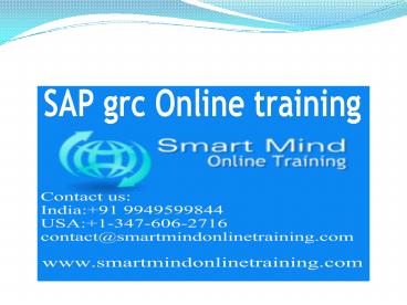 SAP Grc  Online training, online SAP Grc  Training, online SAP Grc  coaching, SAP Grc  coaching online, SAP Grc  online coaching,