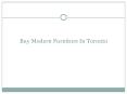 Buy Modern Furniture In Toronto