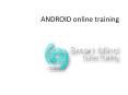 Android Online Training PowerPoint PPT Presentation