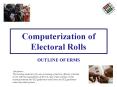 Computerization of Electoral Rolls PowerPoint PPT Presentation