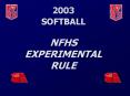 2002 NFHS Softball Rules Changes PowerPoint PPT Presentation