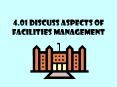 4.01 Discuss aspects of facilities management PowerPoint PPT Presentation