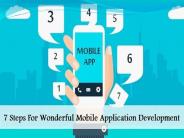 7 Steps For Wonderful Mobile Application Development
