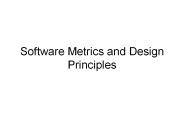 Software Metrics and Design Principles