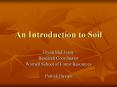 An Introduction to Soil PowerPoint PPT Presentation