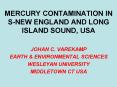 MERCURY CONTAMINATION IN S-NEW ENGLAND AND LONG ISLAND SOUND, USA PowerPoint PPT Presentation