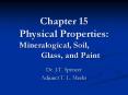 Chapter 15 Physical Properties: Mineralogical, Soil, Glass, and Paint PowerPoint PPT Presentation