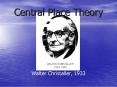 Central Place Theory PowerPoint PPT Presentation