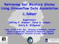 Retrieving Soil Moisture States Using Streamflow Data Assimilation PowerPoint PPT Presentation
