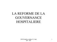 LA REFORME DE LA GOUVERNANCE HOSPITALIERE