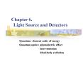 Chapter 6.  Light Source and Detectors PowerPoint PPT Presentation
