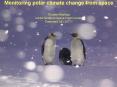 Monitoring polar climate change from space PowerPoint PPT Presentation